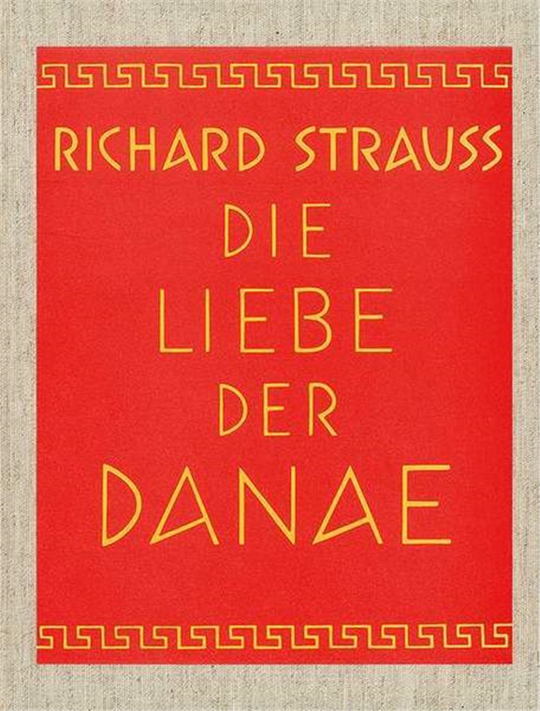 Die Liebe der Danae [The Love of Danae] Op. 83
